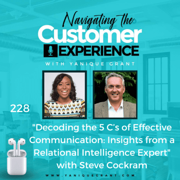 Black Podcasting - 228: Decoding the 5 C’s of Effective Communication: Insights from a Relational Intelligence Expert with Steve Cockram