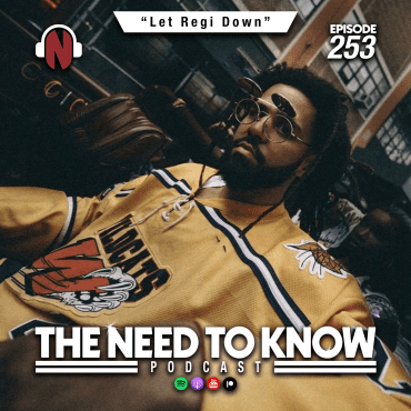 Black Podcasting - Episode 253 | "Let Regi Down"