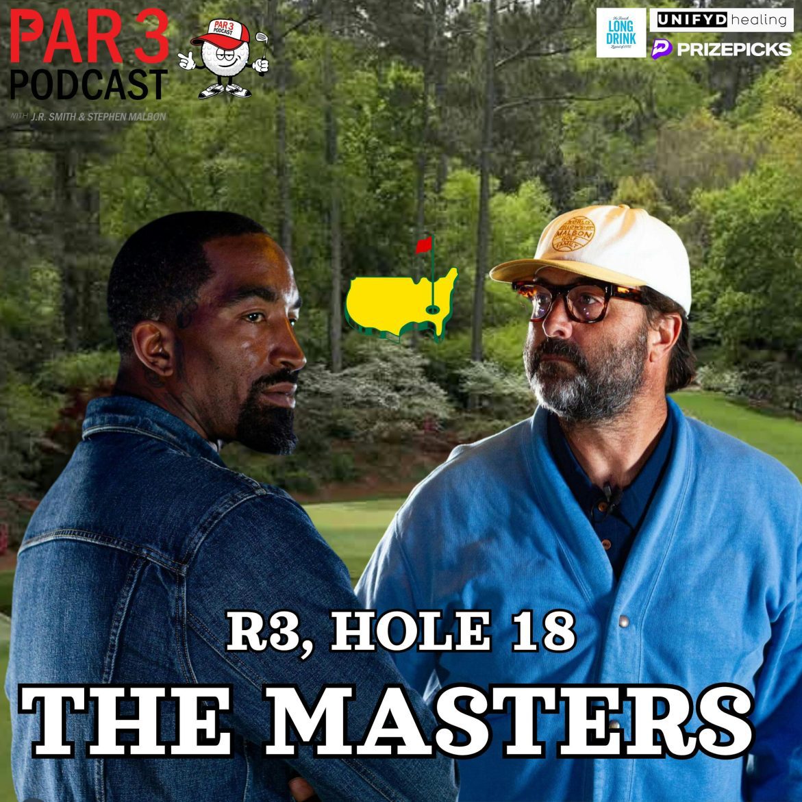 Black Podcasting - R3, HOLE 18: J.R. Smith & Stephen Malbon on The Masters & Par 3 Podcast Heading to Augusta, Players To Watch, Their Champions Meal