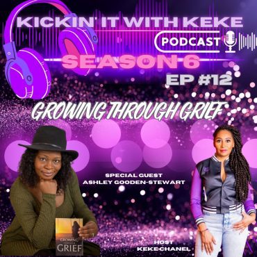 Black Podcasting - Season 6: Episode 12 "Growing Through Grief"