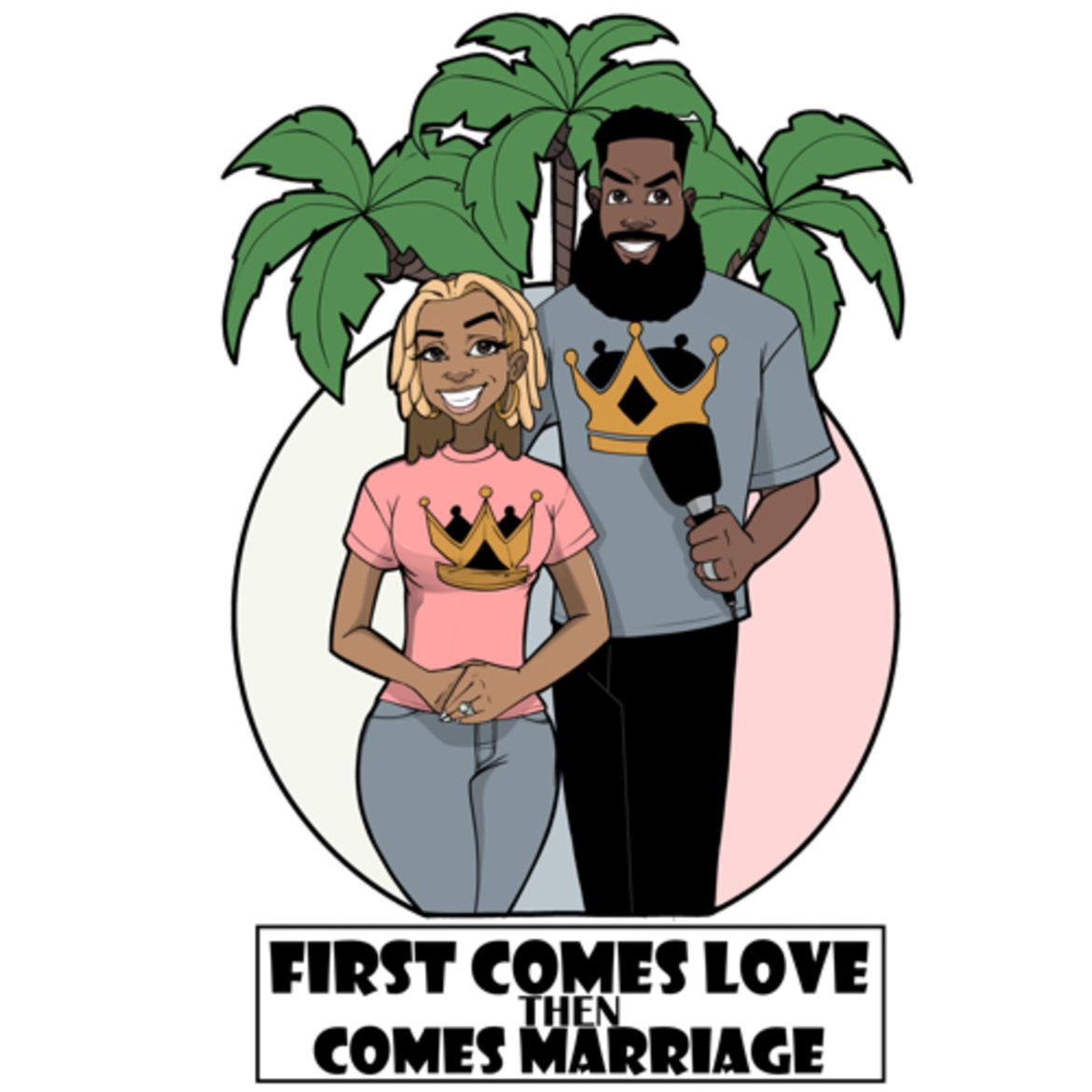 Black Podcasting - "Love Means Never Having to Say You're Sorry" - True or Toxic? | First Comes Love, Then Comes Marriage S5E12