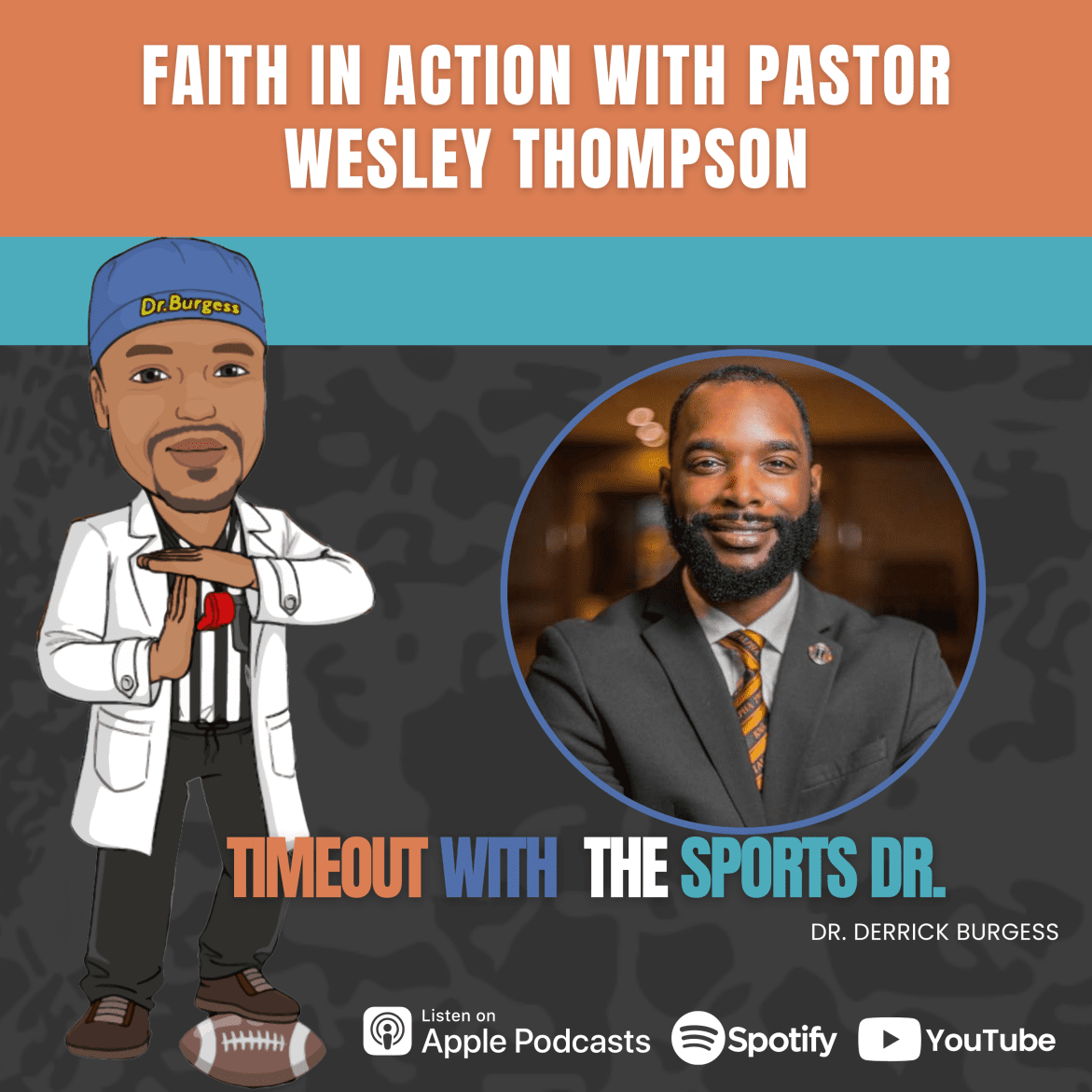 Black Podcasting - Faith In Action with Pastor Wesley Thompson