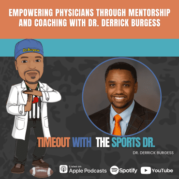 Black Podcasting - Empowering Physicians Through Mentorship and Coaching with Dr. Derrick Burgess