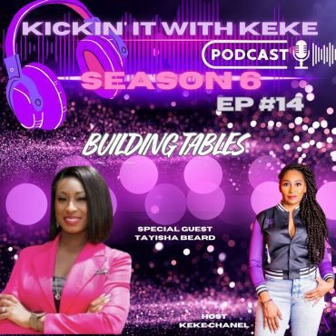 Season 6: Episode #14 "Building Tables" Black Podcasting - Season 6: Episode #14 "Building Tables"