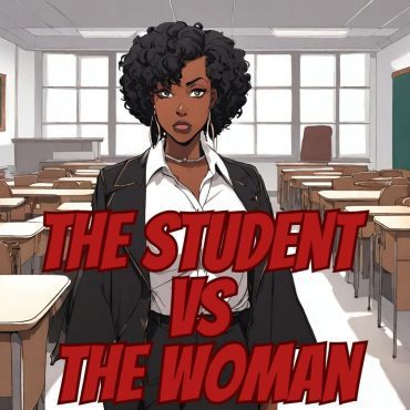 Erotic Story #17 - The Student vs The Woman Black Podcasting - Erotic Story #17 - The Student vs The Woman