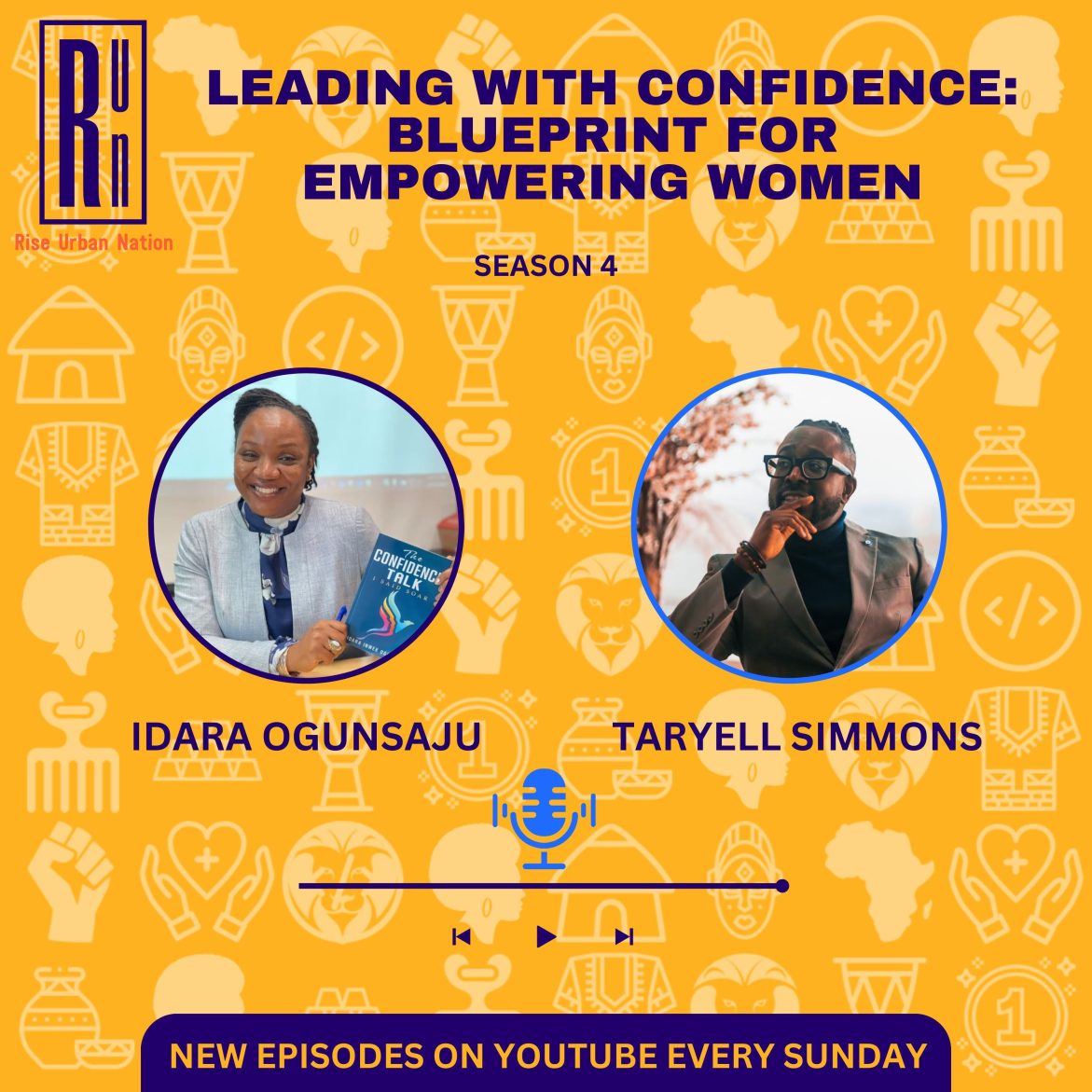 Black Podcasting - Leading with Confidence: Idara Ogunsaju’s Blueprint for Empowering Women