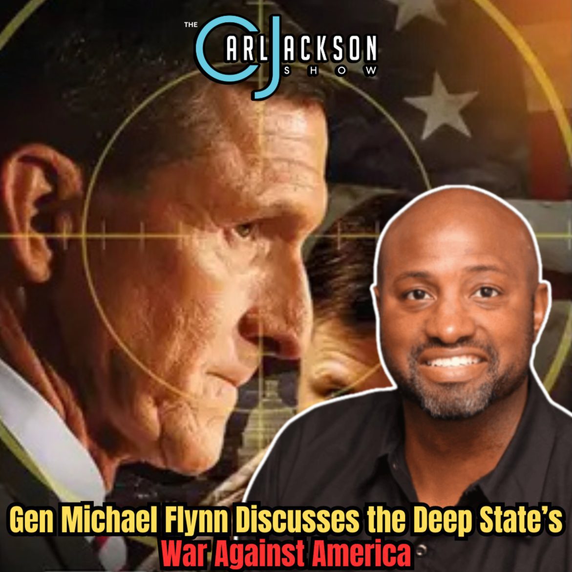 Gen Michael Flynn Discusses the Deep State’s War Against America and You Black Podcasting - Gen Michael Flynn Discusses the Deep State’s War Against America and You