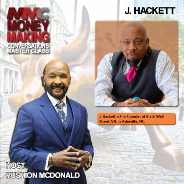Black Podcasting - Black Wall Street in Asheville, NC.  is a Black business incubator so entrepreneurs turn their ideas into reality says.  J. Hackett