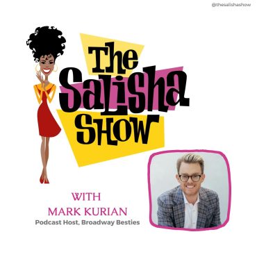 Black Podcasting - Unfiltered & Heartfelt Chat with Broadway Besties Mark Kurian