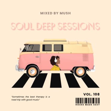 Black Podcasting - Episode 108: Soul Deep Sessions 108 mixed by Mush