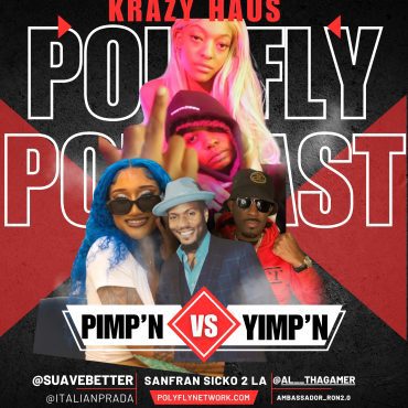 KRAZY HAUS POLYFLY PODCAST SPECIAL HOSTED BY SUAVÉ BETTER FT. GAMER, PRADA MULADA & AMBASSADOR RON Black Podcasting - KRAZY HAUS POLYFLY PODCAST SPECIAL HOSTED BY SUAVÉ BETTER FT. GAMER, PRADA MULADA & AMBASSADOR RON