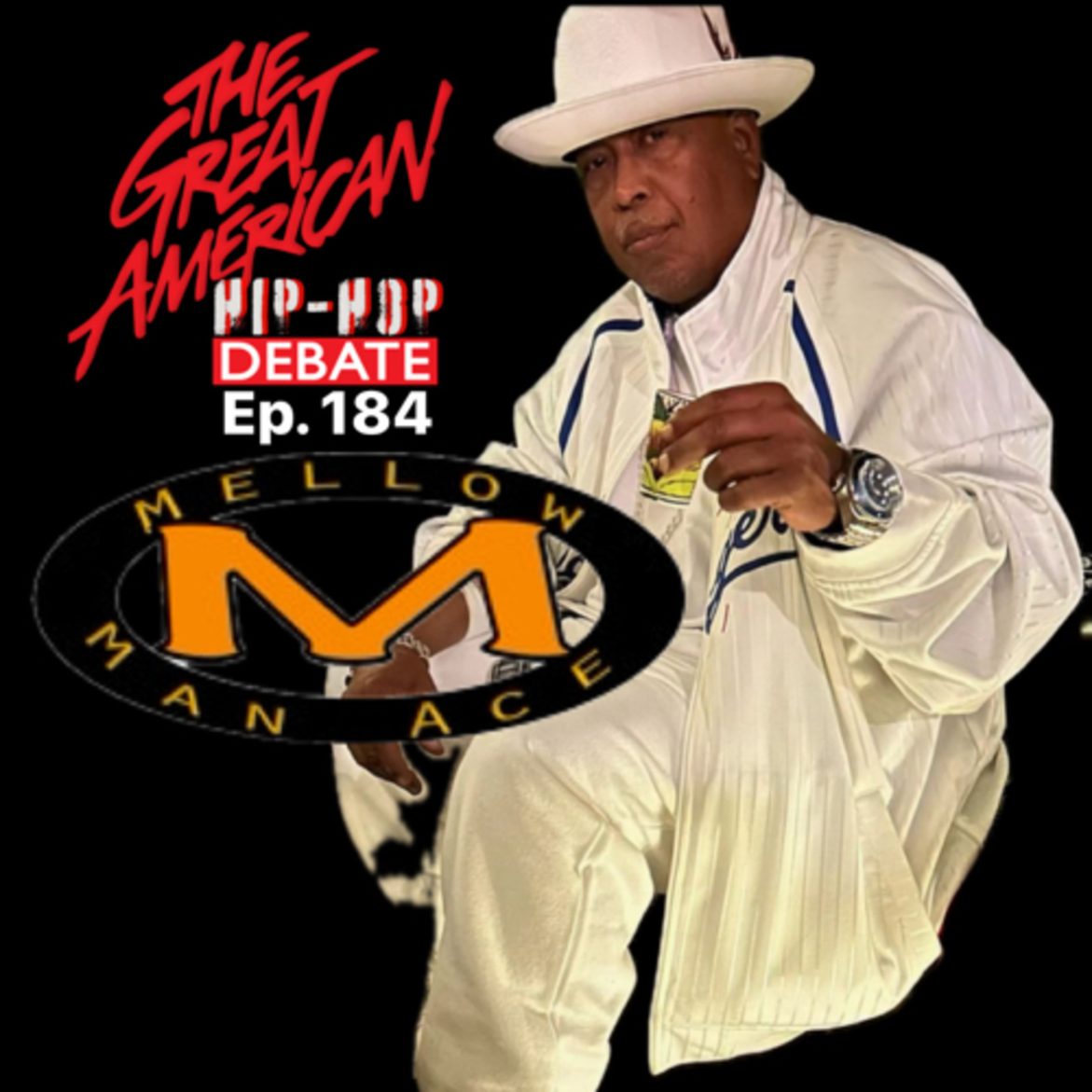 Black Podcasting - Ep. 184 Mellow Man Ace: A Hip Hop Odyssey From Havana to Hits