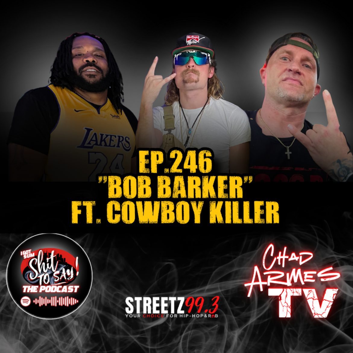 Black Podcasting - Episode 246 - "Bob Barker" Feat Cowboy Killer & GFL Isiah