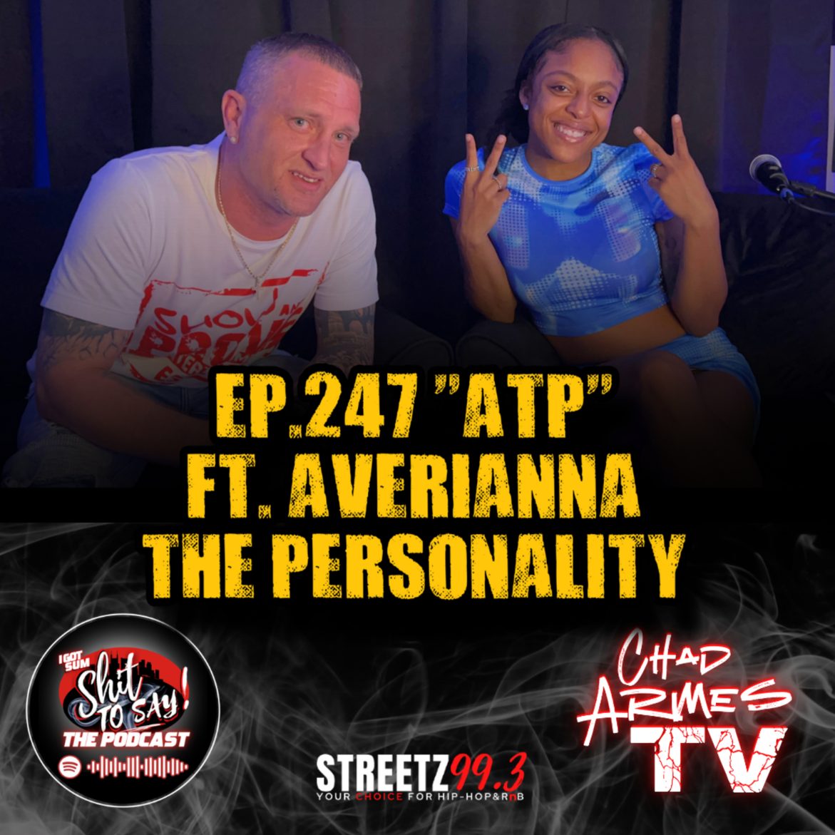 Black Podcasting - Episode 247 - "ATP" Feat. Averianna The Personality