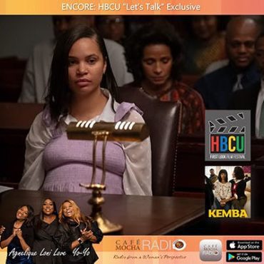 Black Podcasting - ENCORE: HBCU "Let's Talk" Exclusive