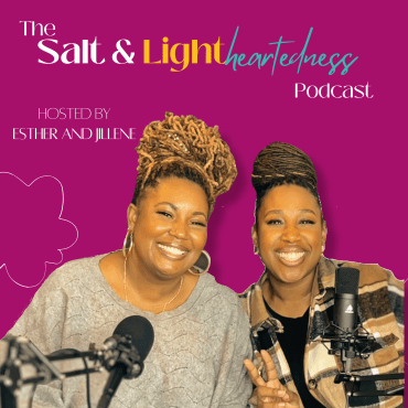 Black Podcasting - Episode 1: Let's Get Real - Welcome to Salt and Lightheartedness