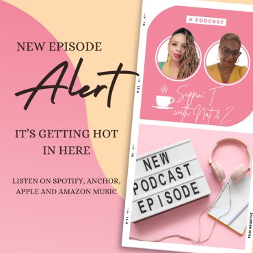 It's Getting Hot In Here! Black Podcasting - It's Getting Hot In Here!