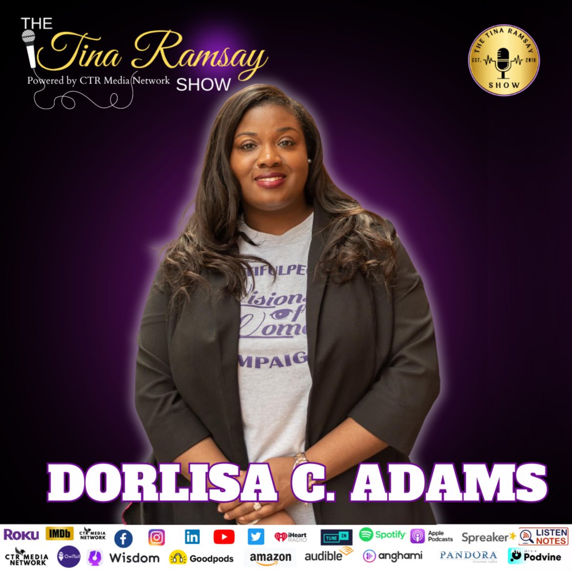 Black Podcasting - S10 Ep 250- Visions of Women w/ Mrs. Dorlisa C. Adams