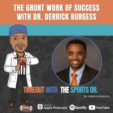 The Grunt Work of Success with Dr. Derrick Burgess Black Podcasting - The Grunt Work of Success with Dr. Derrick Burgess