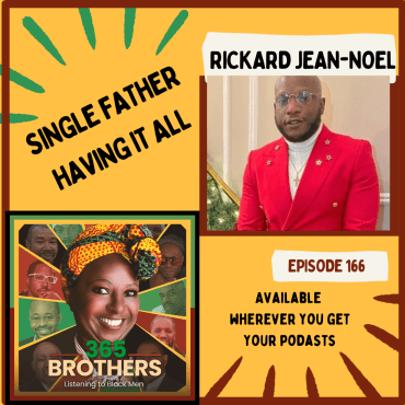 Black Podcasting - Single Father Life with Social Worker Rickard Jean-Noel