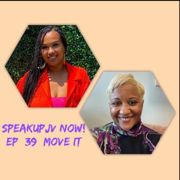 Black Podcasting - SpeakUpJV Ep 39- "Move It"