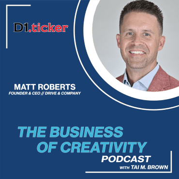 Black Podcasting - Matt Roberts | Founder & CEO | Drive & Company - The Business of Creativity Podcast