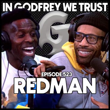 523. Redman and Godfrey want to LEGALIZE IT!!! Black Podcasting - 523. Redman and Godfrey want to LEGALIZE IT!!!