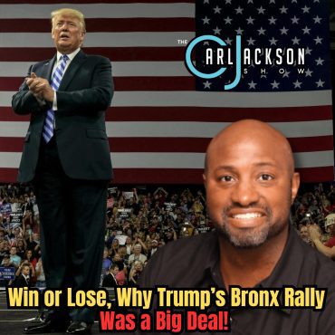 Black Podcasting - Win or Lose, Why Trump’s Bronx Rally Was a Big Deal!