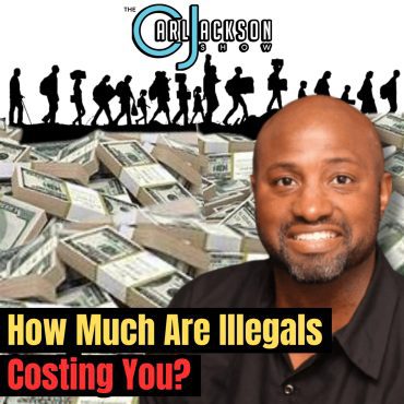 How Much Are Illegals Costing You? Black Podcasting - How Much Are Illegals Costing You?
