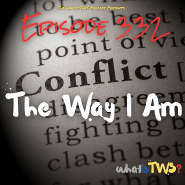 Episode 332 - The Way I Am Black Podcasting - Episode 332 - The Way I Am