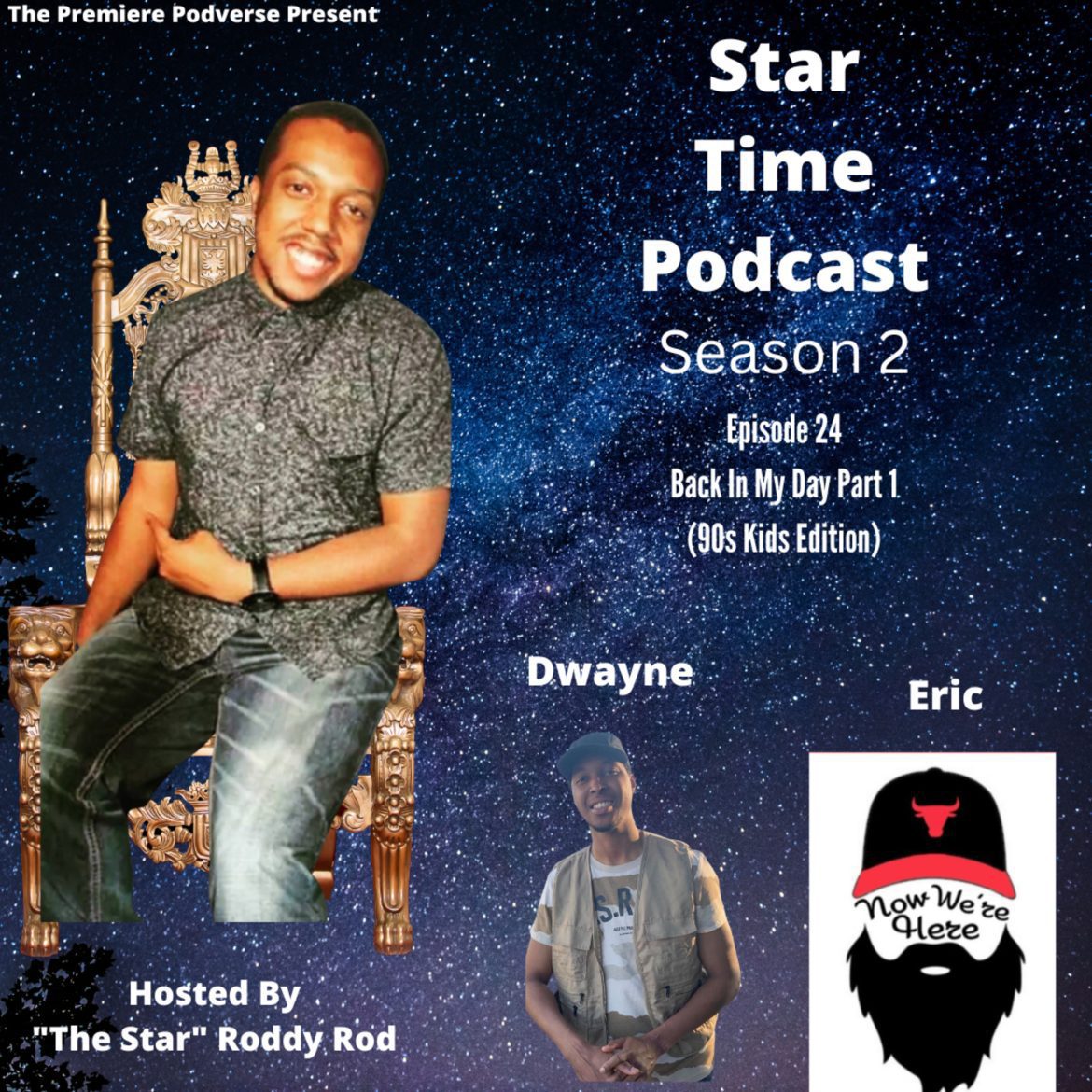 Black Podcasting - Episode 24 - Back In My Day Part 1 (90 Kids Edition) With Eric and Dwayne 6/17/2024