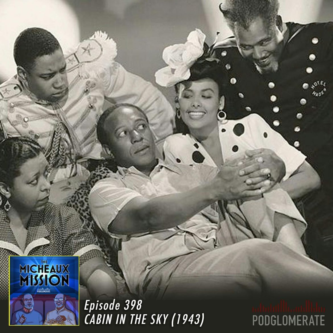 Cabin In The Sky (1943) Black Podcasting - Cabin In The Sky (1943)