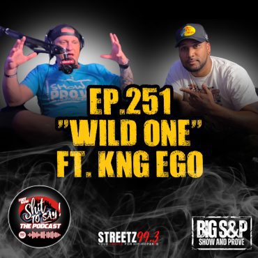 Black Podcasting - Episode 251 - "Wild One" Feat. Kng Ego