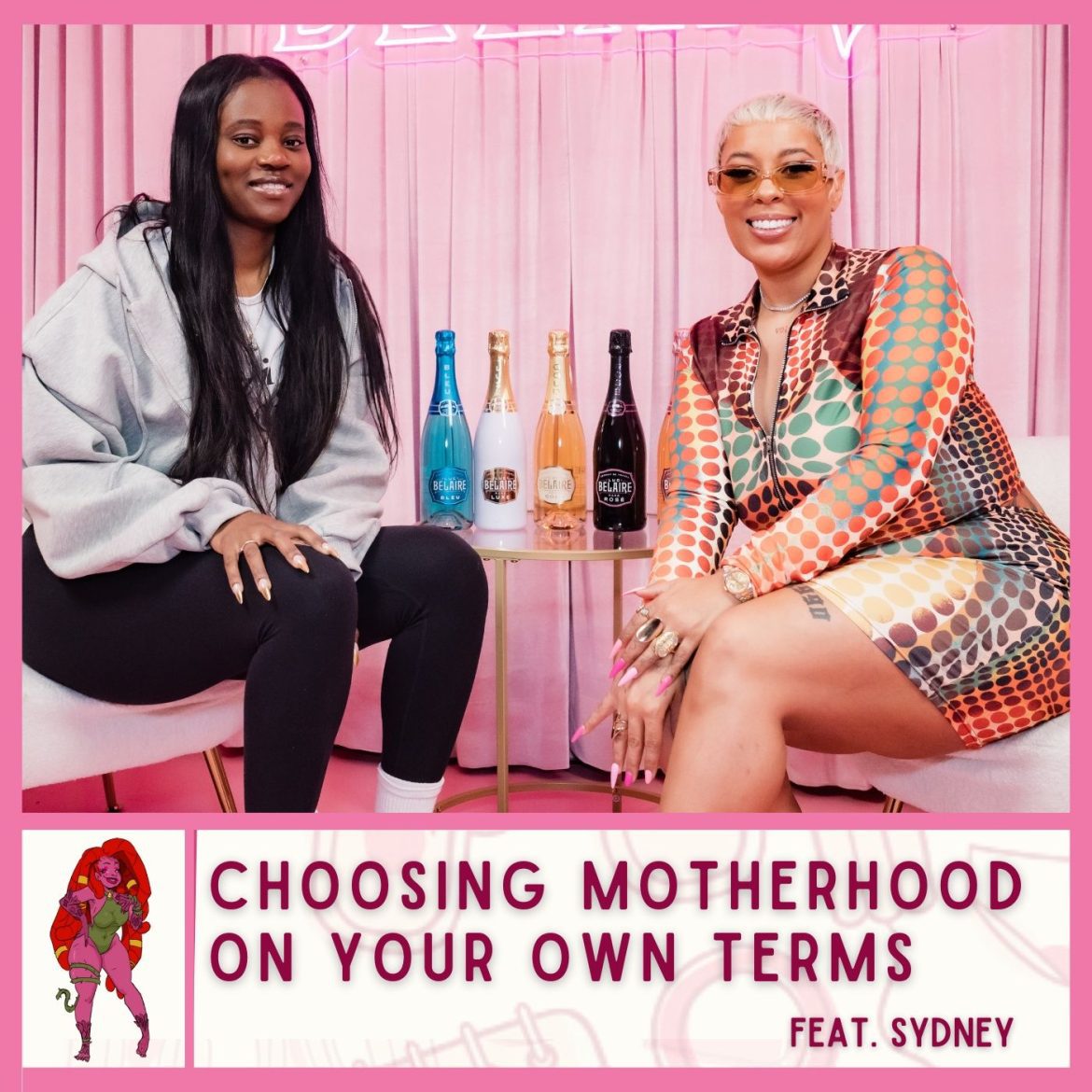 Black Podcasting - Choosing Motherhood on Your Own Terms Feat. Sydney