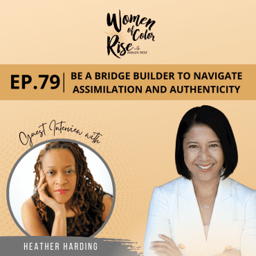 Black Podcasting - 79. How to Navigate Assimilation vs Authenticity with Heather Harding, Executive Director of Campaign for a Shared Future