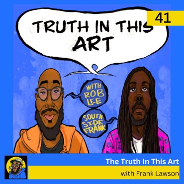 Black Podcasting - The Truth In This Art with Illustrator & Cartoonist South Side Frank