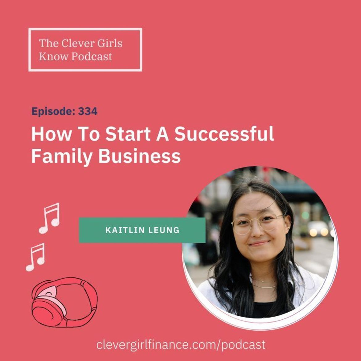 Black Podcasting - 334 How To Start A Successful Family Business With Kaitlin Leung