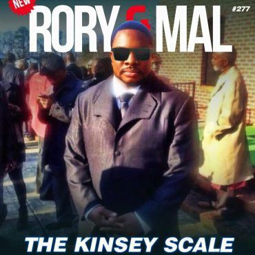 Episode 277 | The Kinsey Scale Black Podcasting - Episode 277 | The Kinsey Scale
