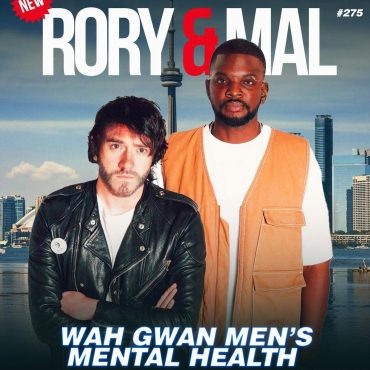 Episode 275 | Wah Gwan Men’s Mental Health Black Podcasting - Episode 275 | Wah Gwan Men’s Mental Health