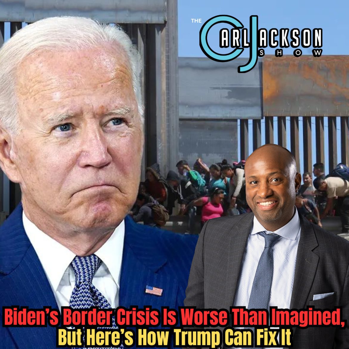 Black Podcasting - Biden’s Border Crisis Is Worse Than Imagined, But Here’s How Trump Can Fix It