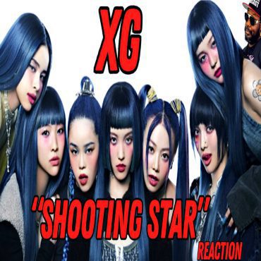 Black Podcasting - XG - SHOOTING STAR (Official Music Video) | REACTION! - Zero9to5247