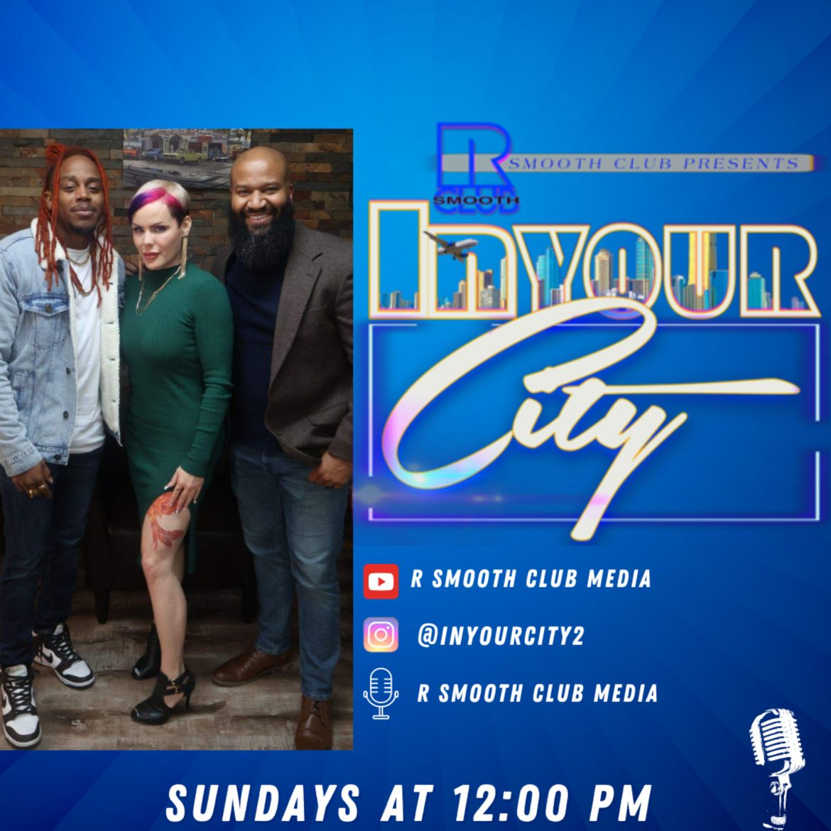 R Smooth Club Presents IN YOUR CITY "Cohabitation" Black Podcasting - R Smooth Club Presents IN YOUR CITY "Cohabitation"