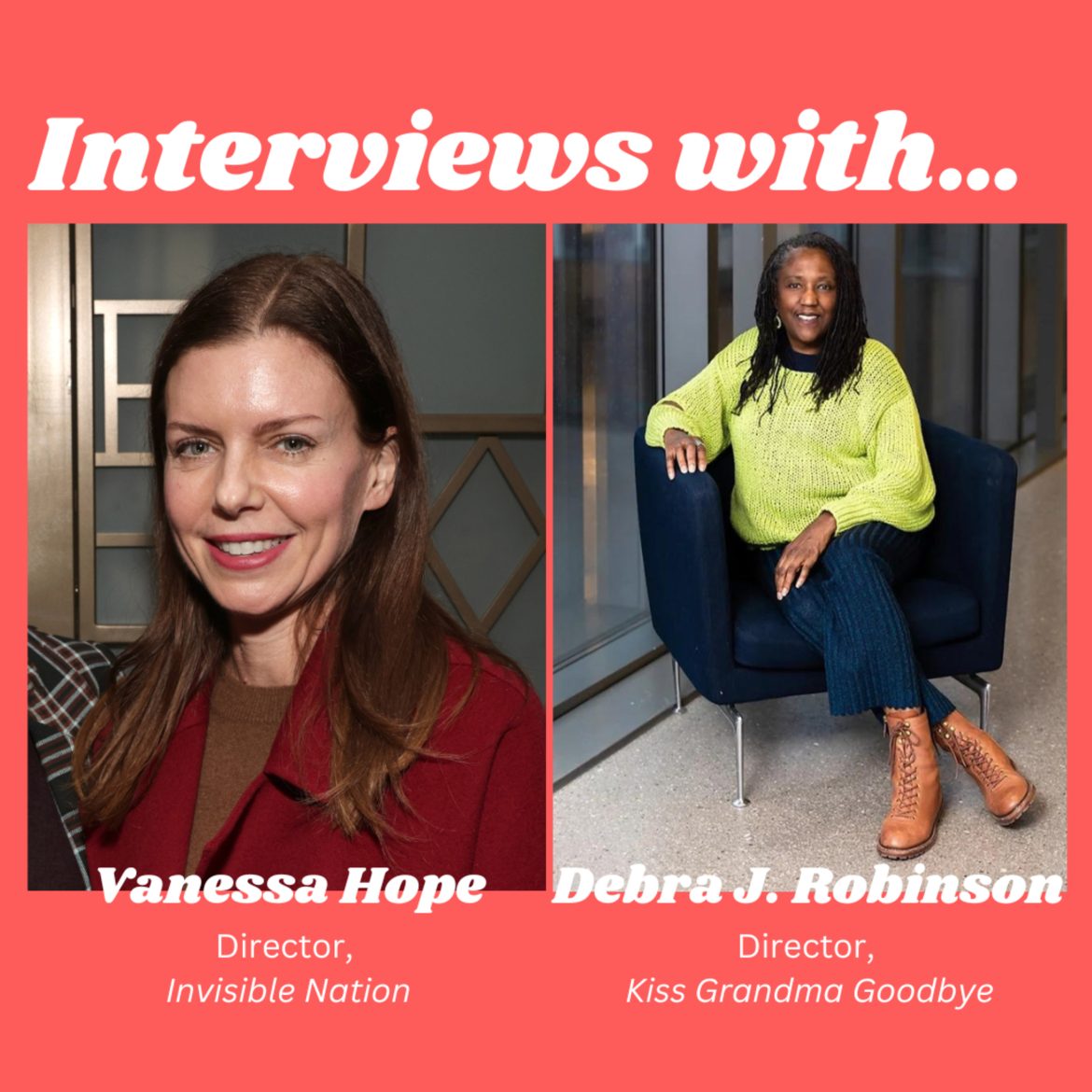 Black Podcasting - Documentary Filmmakers: Debra J. Robinson & Vanessa Hope