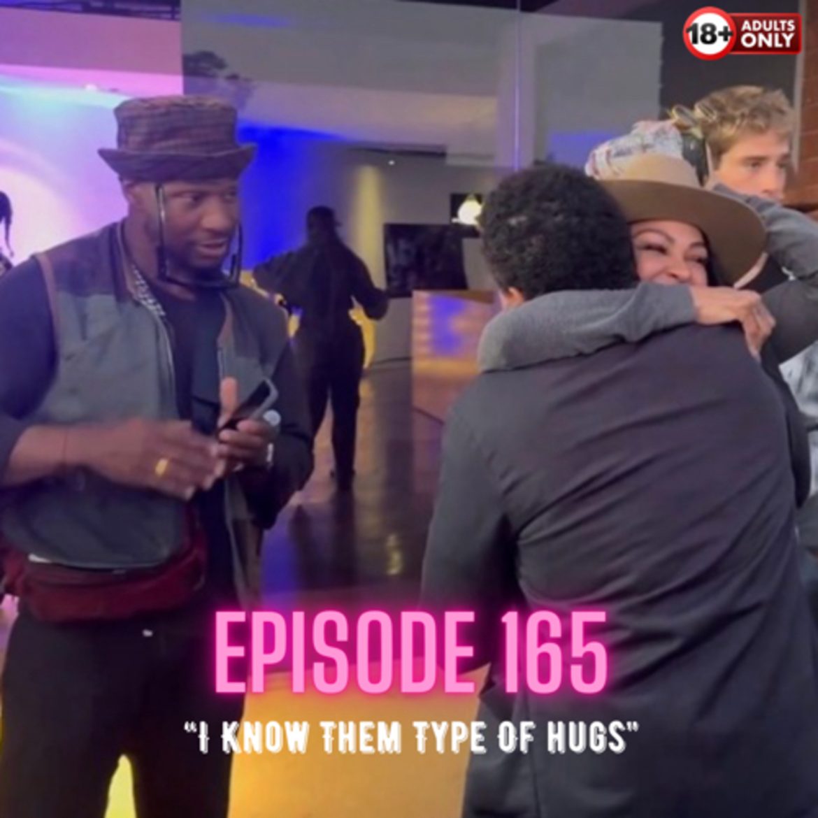 Black Podcasting - EP 165: “I Know Them Type Of Hugs”