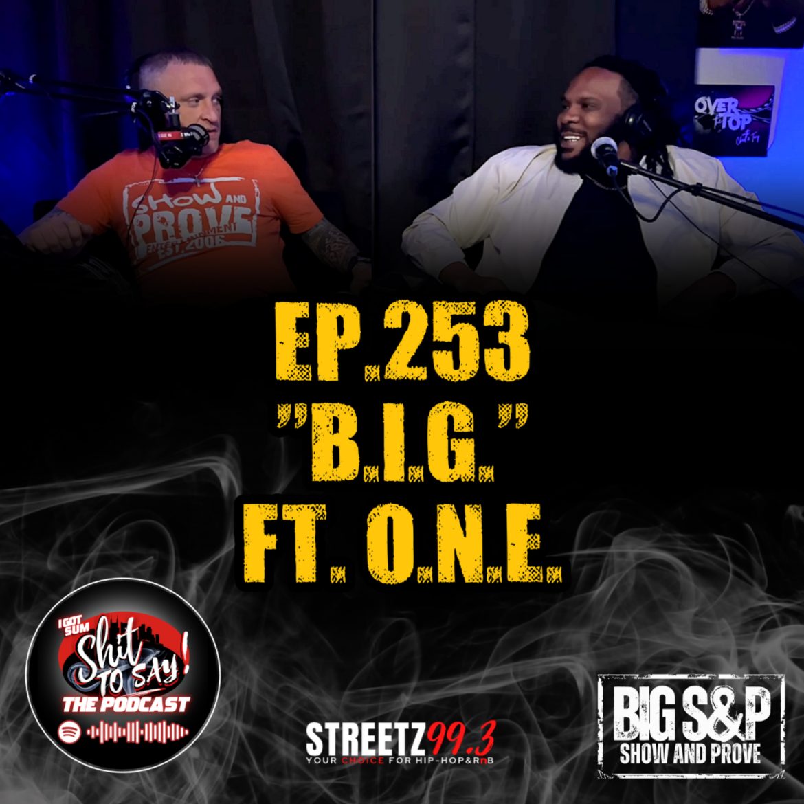 Black Podcasting - Episode 253 - B.I.G. Feat. O.N.E.