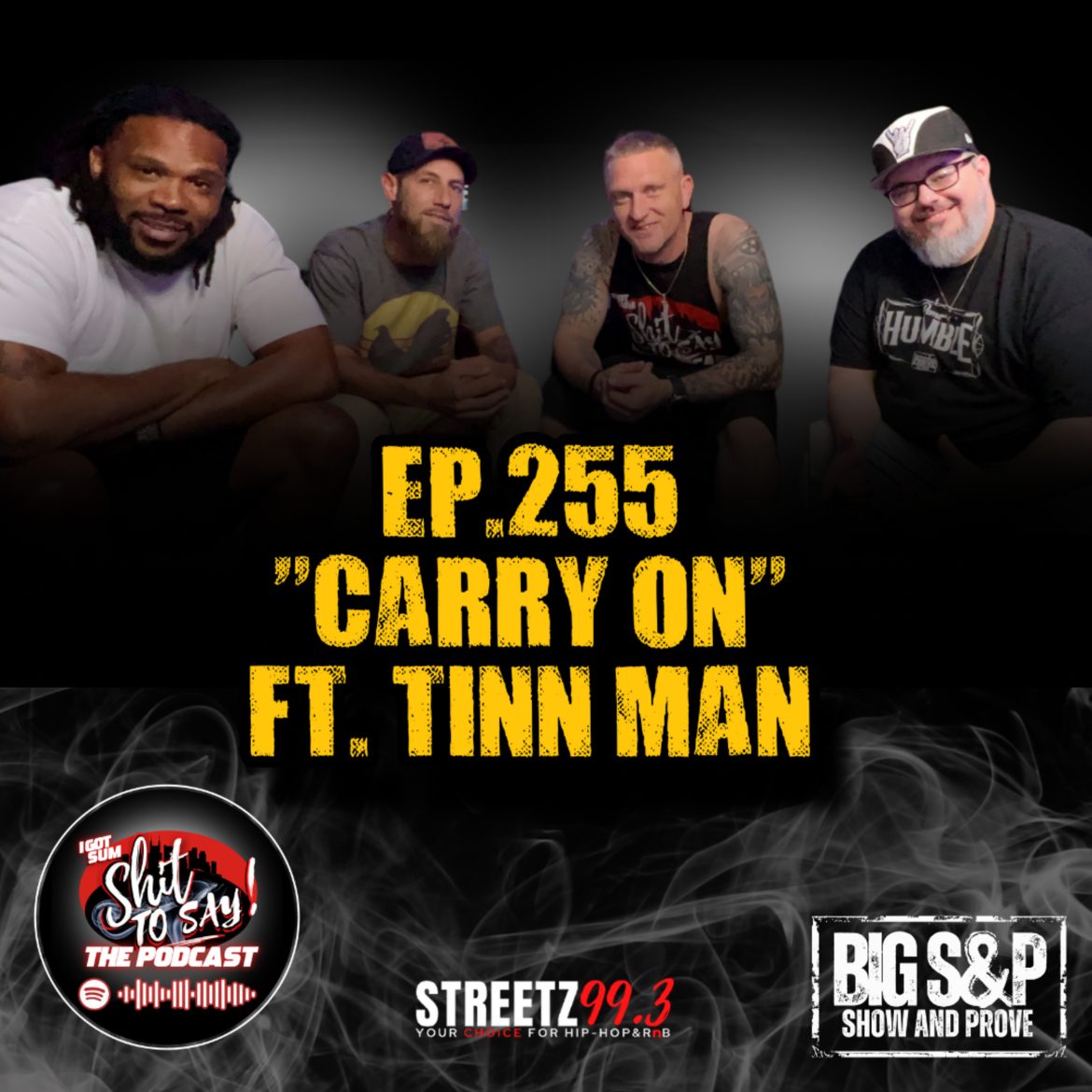 Black Podcasting - Episode 255 - "Carry On" Feat. Tinn Man