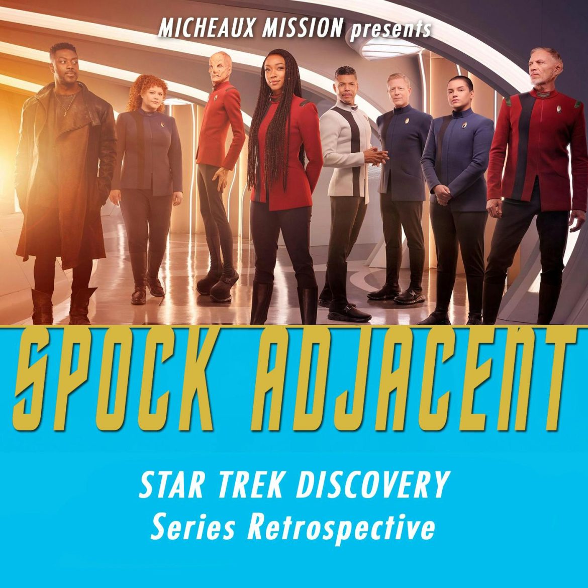 Black Podcasting - STAR TREK DISCOVERY - A Spock Adjacent Retrospective