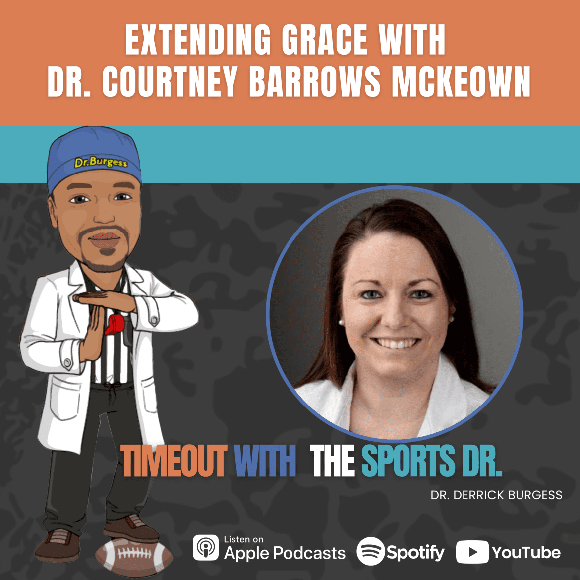 Black Podcasting - Extending Grace with Dr. Courtney Barrows McKeown