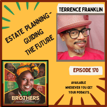 Black Podcasting - Using Wills and Trusts to Achieve Freedom, Legacy and Wealth with Attorney Terrence Franklin