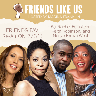 Black Podcasting - Re-Air Featuring Comedians Keith Robinson and Rachel Feinstein